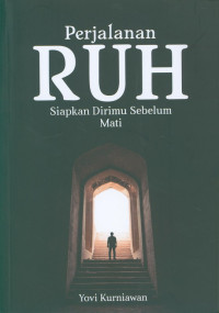 Image of Perjalanan ruh : siapkan dirimu sebelum mati